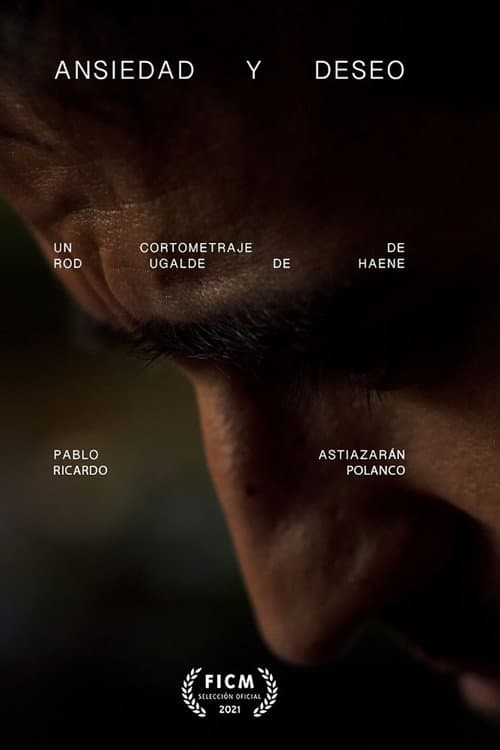 Ansiedad y deseo (2021) poster