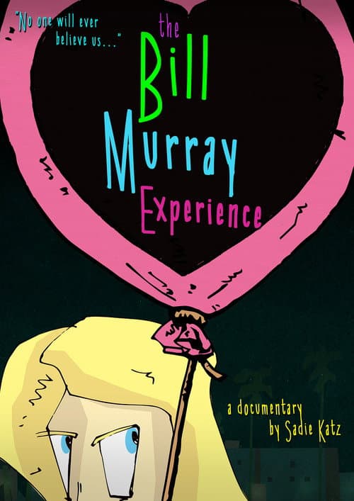 The Bill Murray Experience (2017) poster
