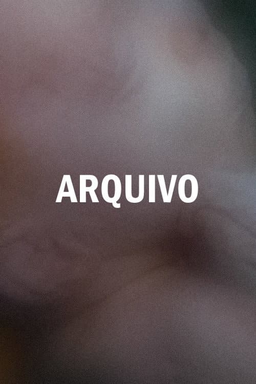 Arquivo (2007) poster