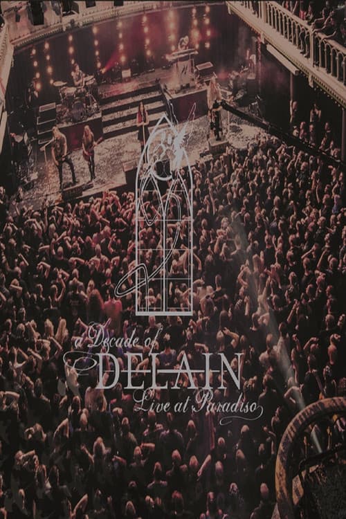 A Decade of Delain - Live at Paradiso (2017) poster