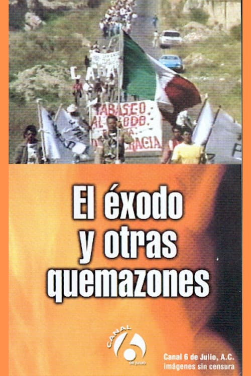 El éxodo y otras quemazones (1992) poster