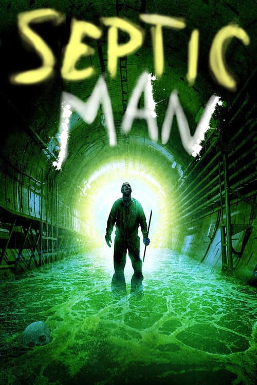 Septic Man (2013) poster