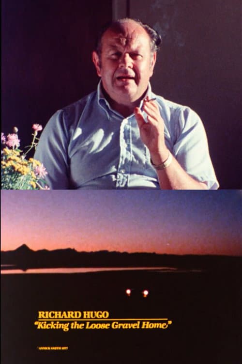 Richard Hugo: Kicking the Loose Gravel Home (1976) poster