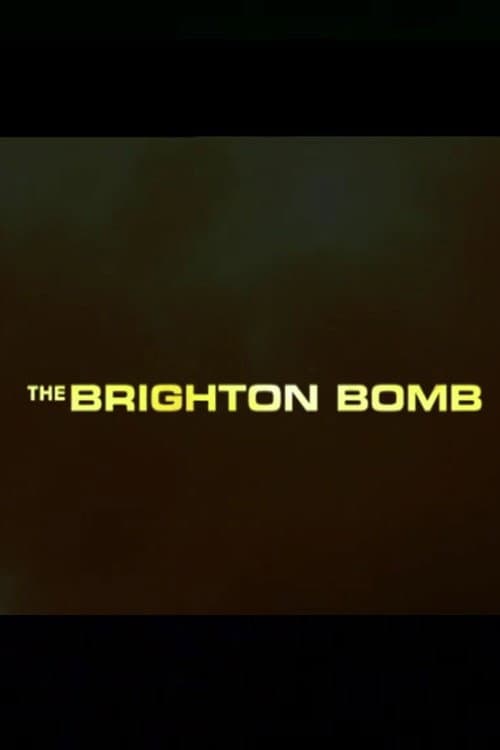 The Brighton Bomb (2004) poster