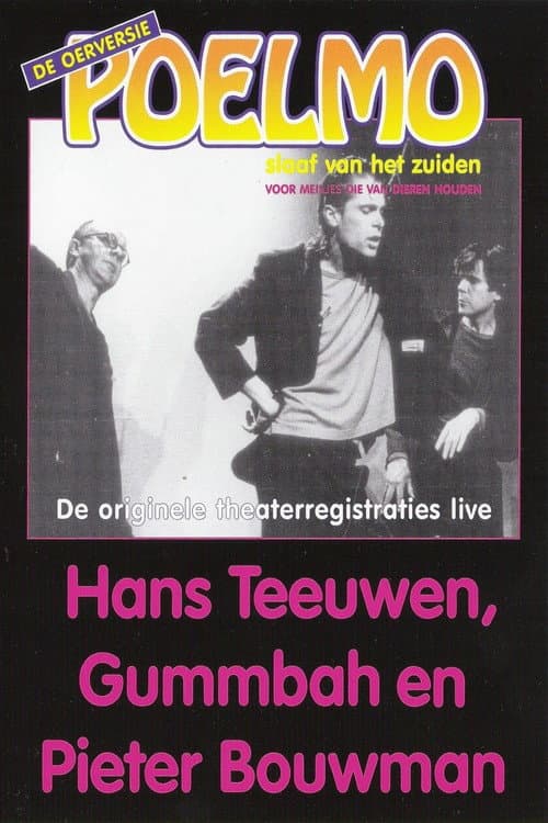 Hans Teeuwen, Gummbah en Pieter Bouwman: Poelmo, Slaaf van het Zuiden (2006) poster
