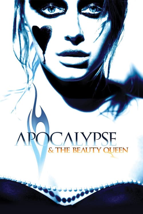 Apocalypse and the Beauty Queen (2005) poster