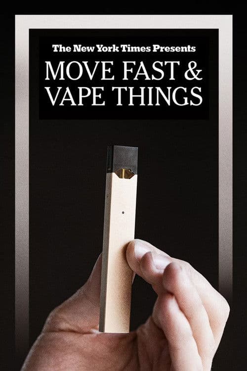 Move Fast & Vape Things (2021) poster