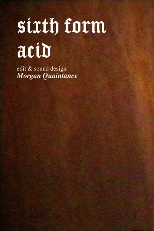 Sixth Form Acid (2022) poster