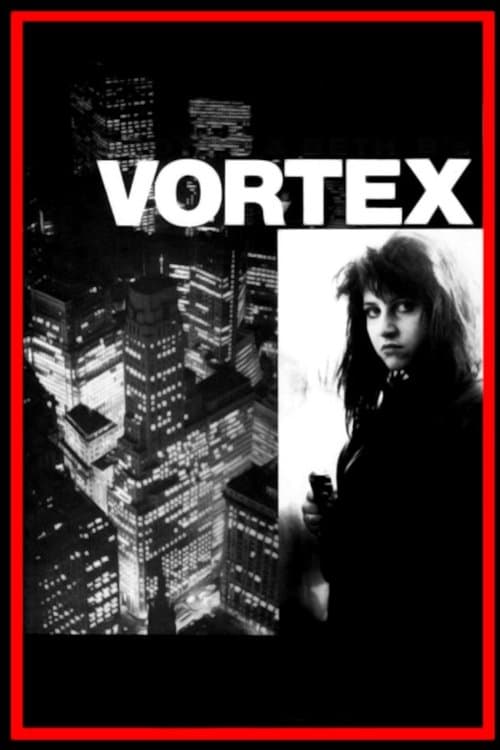 Vortex (1982) poster