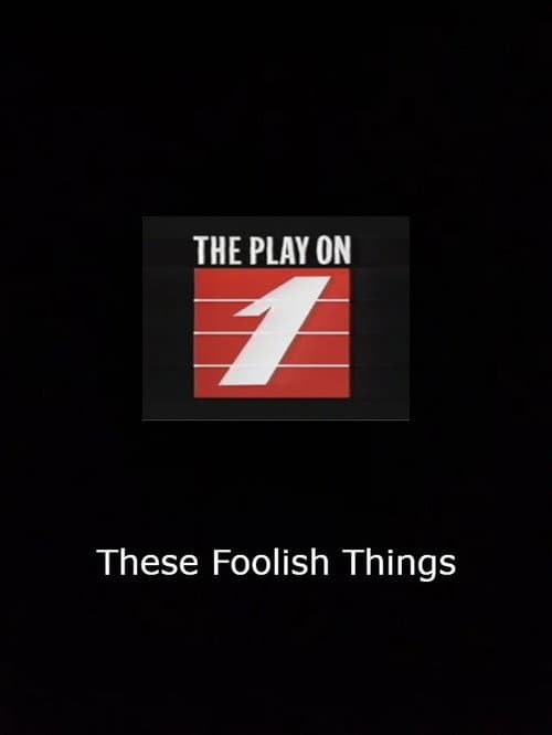 These Foolish Things (1989) poster