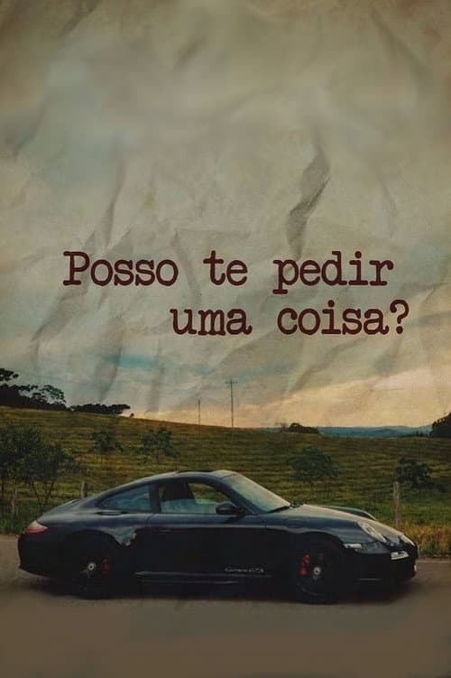 Posso te Pedir Uma Coisa? (2019) poster