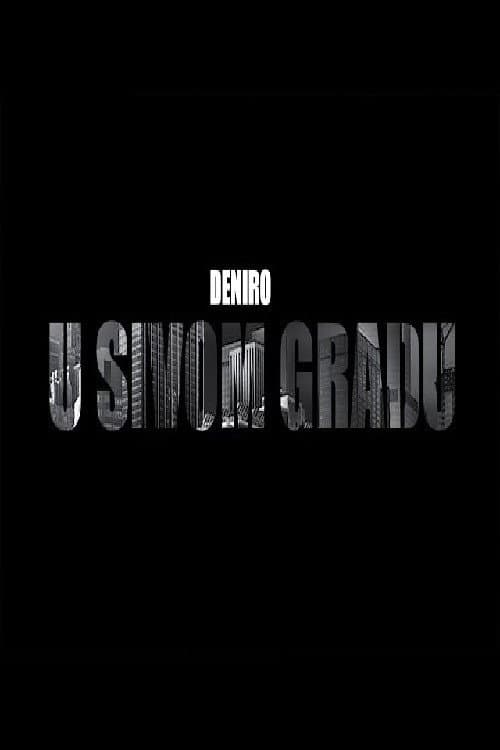 Deniro: U sivom gradu (2010) poster