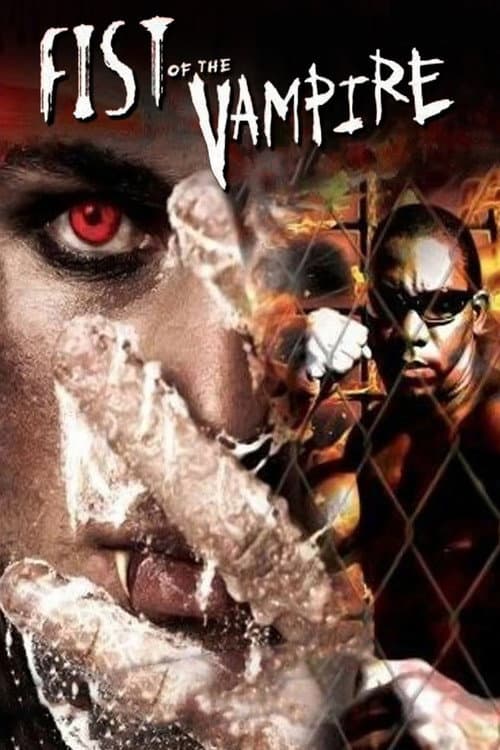 Fist of the Vampire (2007) poster