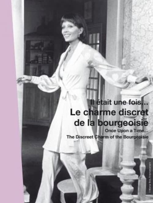 Il était une fois... Le Charme discret de la bourgeoisie (2013) poster
