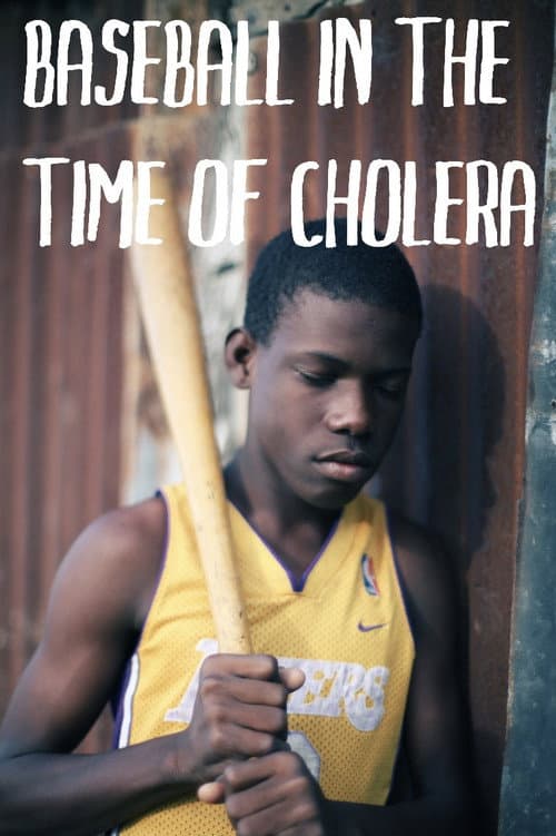 Baseball in the Time of Cholera (2012) poster