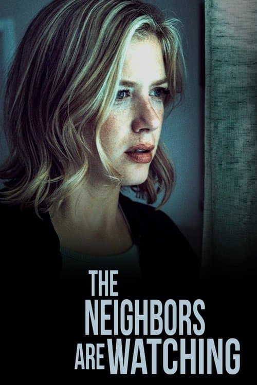 The Neighbors Are Watching (2023) poster