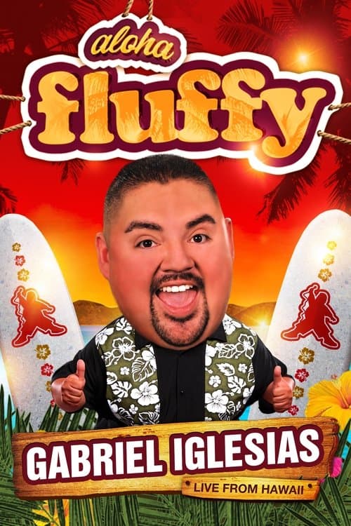 Gabriel Iglesias: Aloha Fluffy (2013) poster