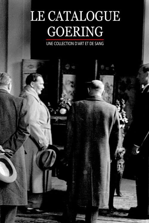 Une collection d'art et de sang : le catalogue Goering (2021) poster