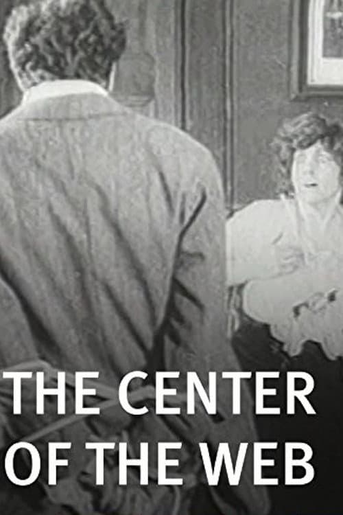 The Center of the Web (1914) poster