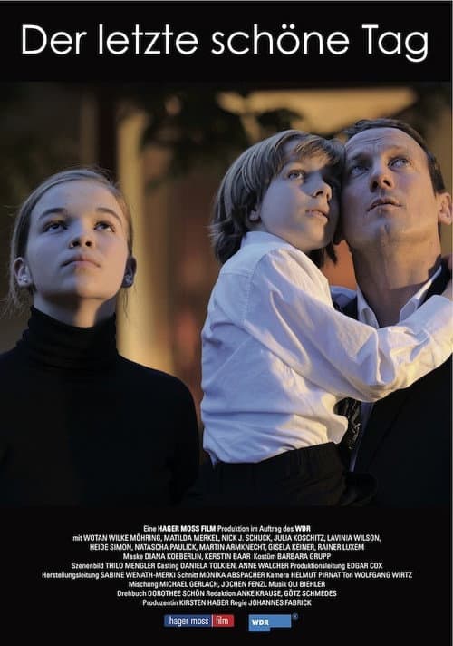 Der letzte schöne Tag (2011) poster