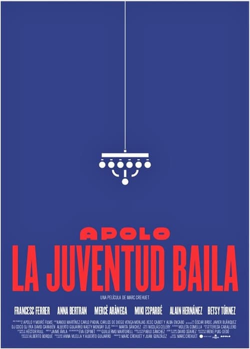 Apolo. La juventud baila (2018) poster