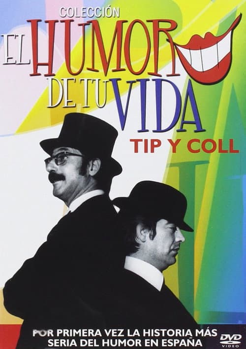 El humor de tu vida: Tip y Coll (2004) poster