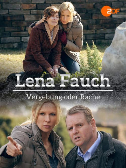 Lena Fauch - Vergebung oder Rache (2014) poster