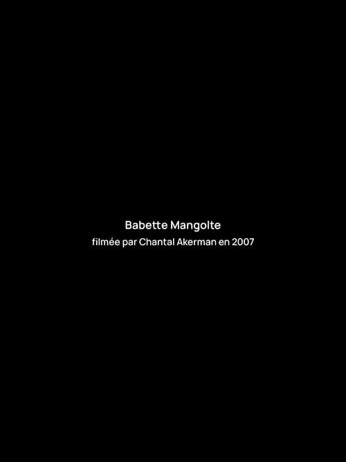 Entretien avec Babette Mangolte (2007) poster