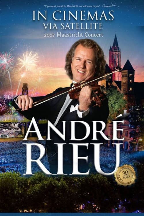 André Rieu - 2017 Maastricht Concert (2017) poster