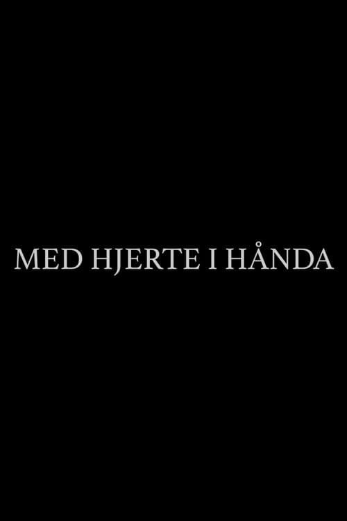 Med Hjerte i Hånda (2025) poster