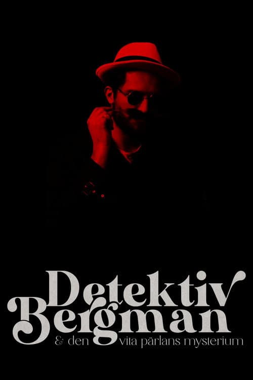 Detektiv Bergman & Den Vita Pärlans Mysterium (2024) poster