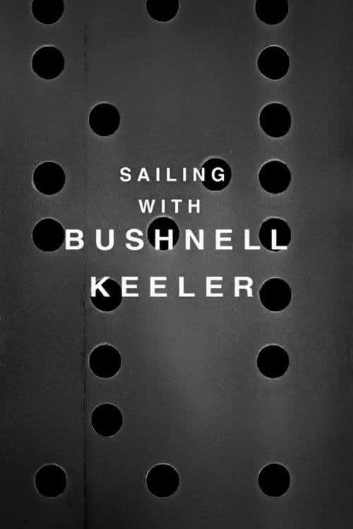 Sailing with Bushnell Keeler (1967) poster