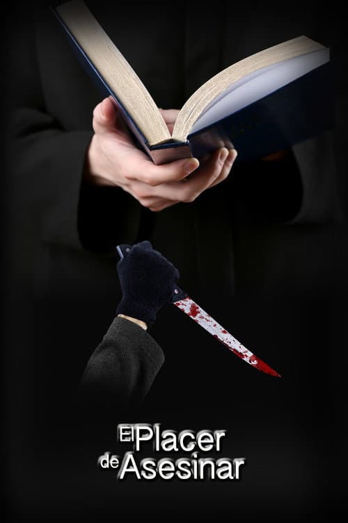El placer de asesinar (2013) poster
