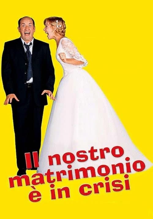 Il nostro matrimonio è in crisi (2002) poster
