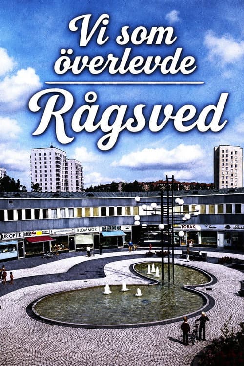 Vi som överlevde Rågsved (2008) poster