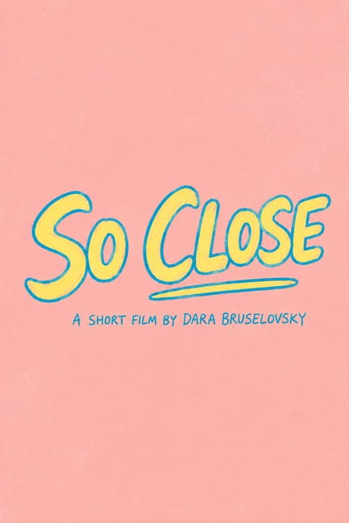 So Close (2025) poster