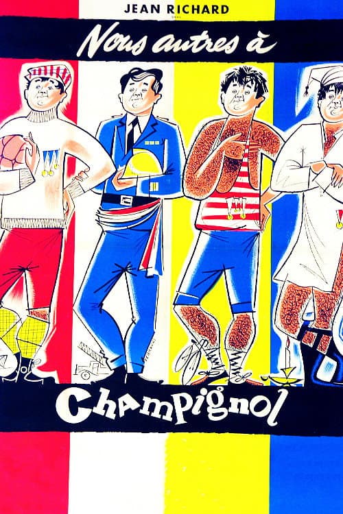 Nous autres à Champignol (1957) poster