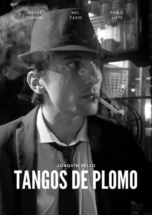 Tangos de Plomo (2025) poster
