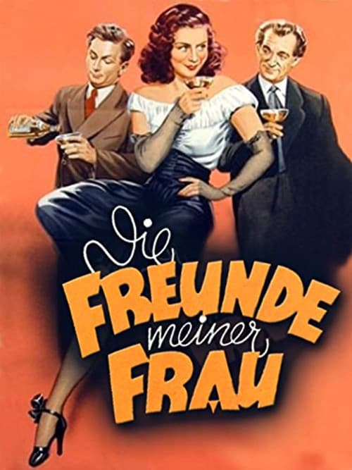 Die Freunde meiner Frau (1949) poster