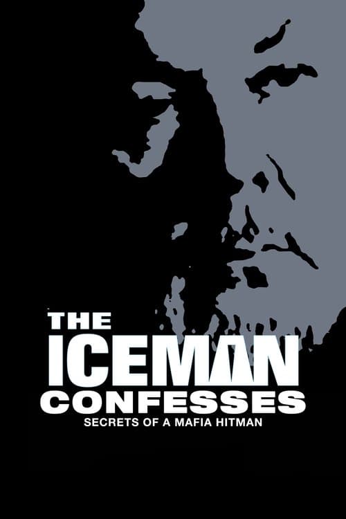 The Iceman Confesses: Secrets of a Mafia Hitman (2001) poster