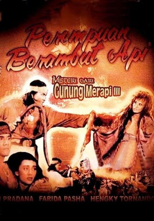 Misteri Dari Gunung Merapi III: Perempuan Berambut Api (1990) poster