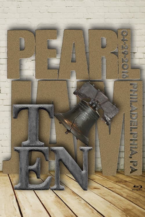 Pearl Jam: Philadelphia 2016 - Night 2 - The Ten Show [BTNV] (2016) poster