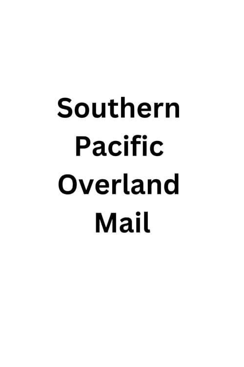 Southern Pacific Overland Mail (1897) poster