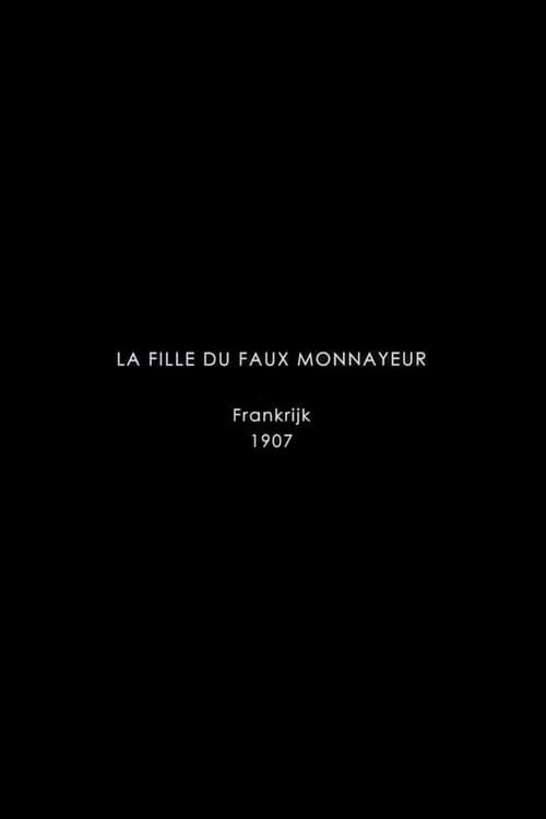 La Fille du faux-monnayeur (1907) poster