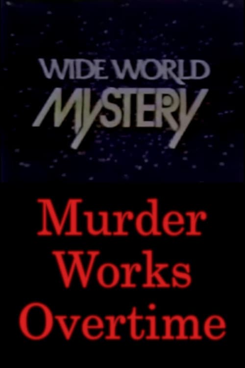 Murder Works Overtime (1974) poster
