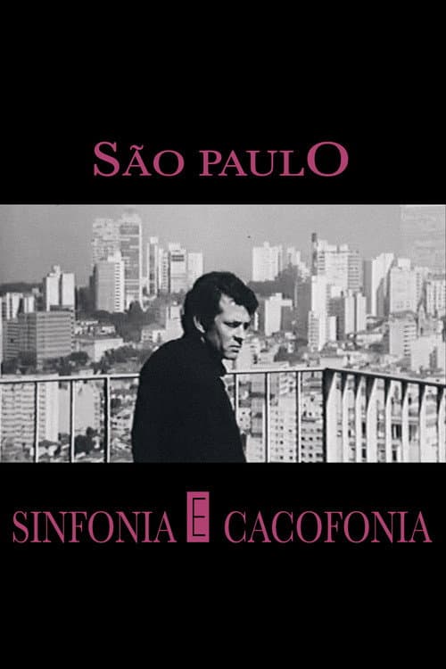 São Paulo: Sinfonia e Cacofonia (1994) poster