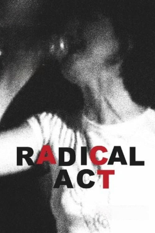 Radical Act (1996) poster
