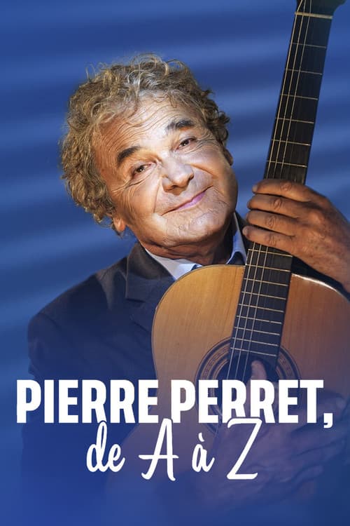 Pierre Perret de A à Z (2021) poster