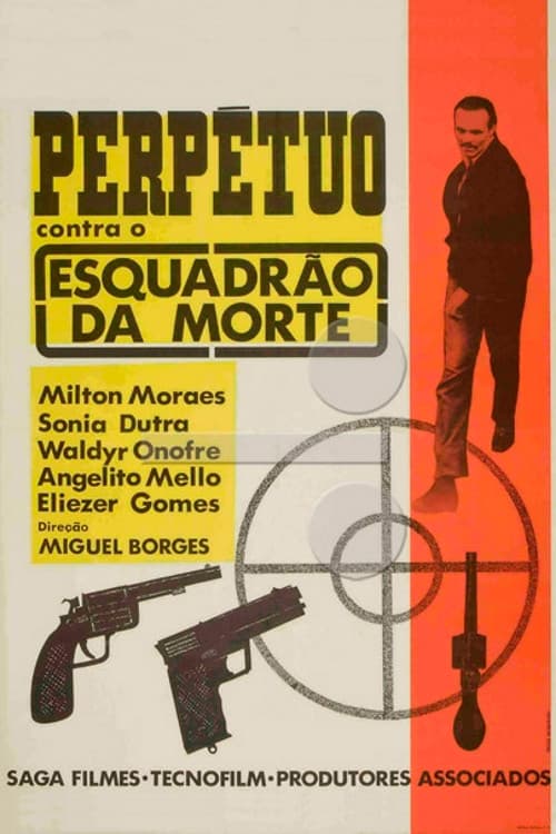 Perpétuo Contra o Esquadrão da Morte (1967) poster