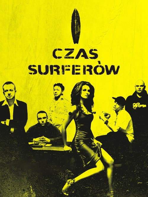 Czas surferów (2005) poster